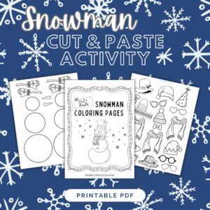Snowman Cut & Paste Activity for Kids [Printable]