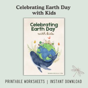 Celebrating Earth Day with Kids