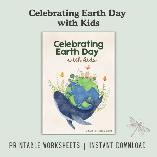 Celebrating Earth Day with Kids